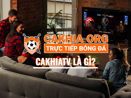 Sơ lược về kênh CakhiaTV